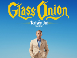 6 Penilaian Film Glass Onion : A Knives Out Mystery di Netflix